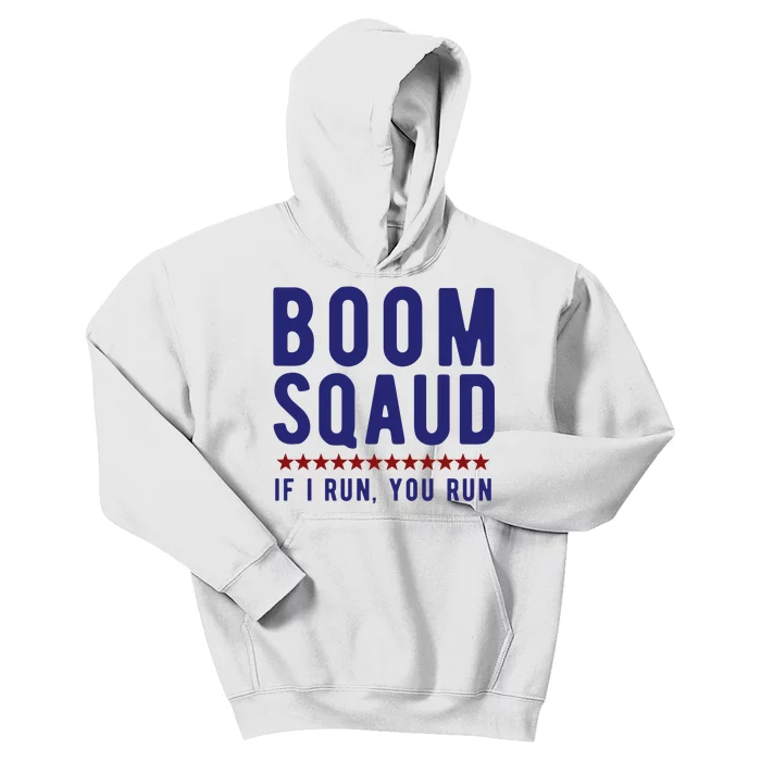 Boom Squad If I Run You Run Funny 4th Of July Kids Hoodie