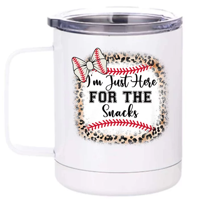 Baseball Sister Im Just Here For The Snacks Front & Back 12oz Stainless Steel Tumbler Cup