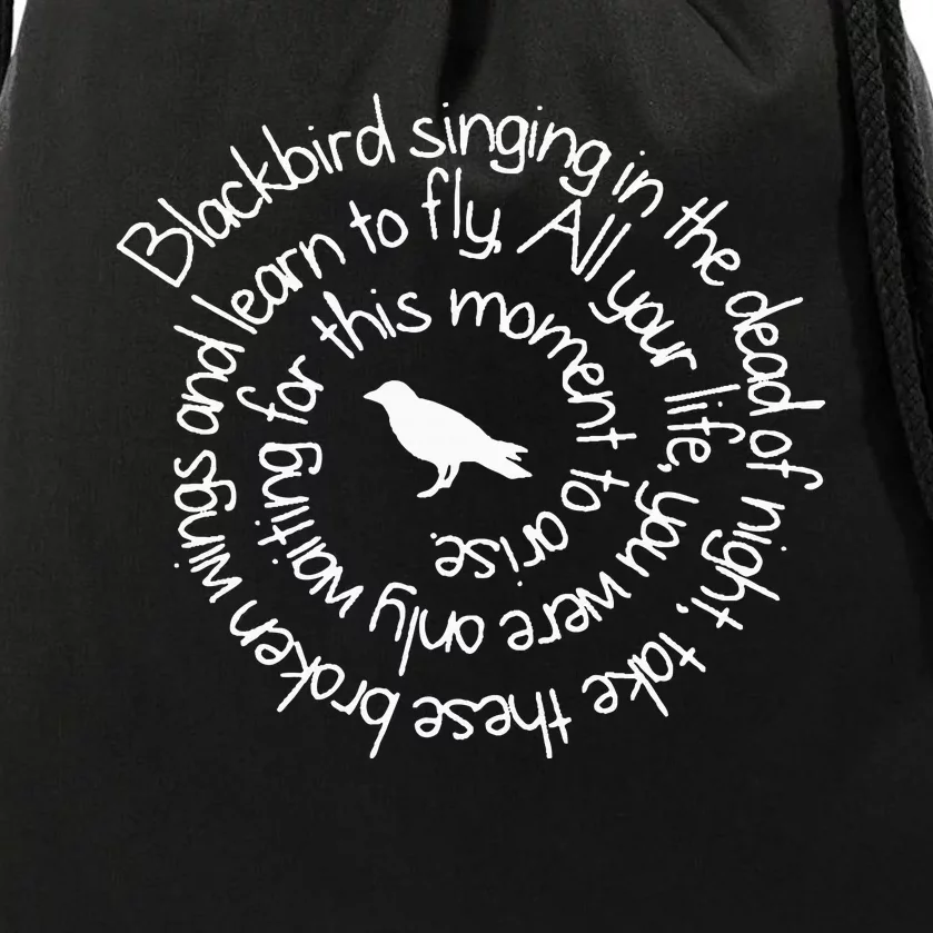 Blackbird Sings In The Dead Of Night Blackbird Drawstring Bag