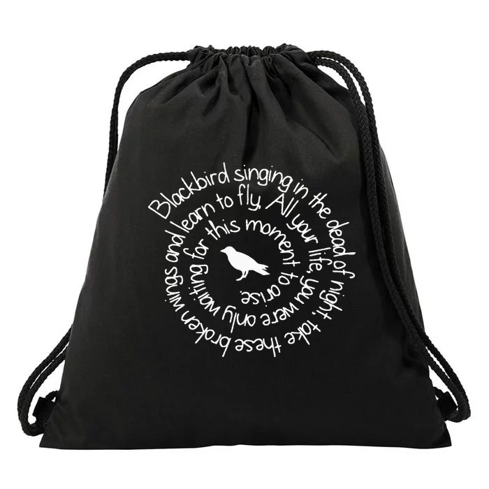 Blackbird Sings In The Dead Of Night Blackbird Drawstring Bag