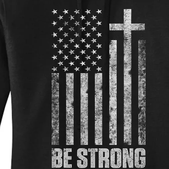 Be Strong Inspirational Christian American Flag Women's Pullover Hoodie