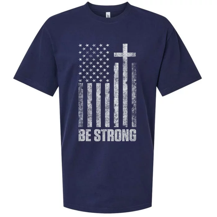 Be Strong Inspirational Christian American Flag Sueded Cloud Jersey T-Shirt