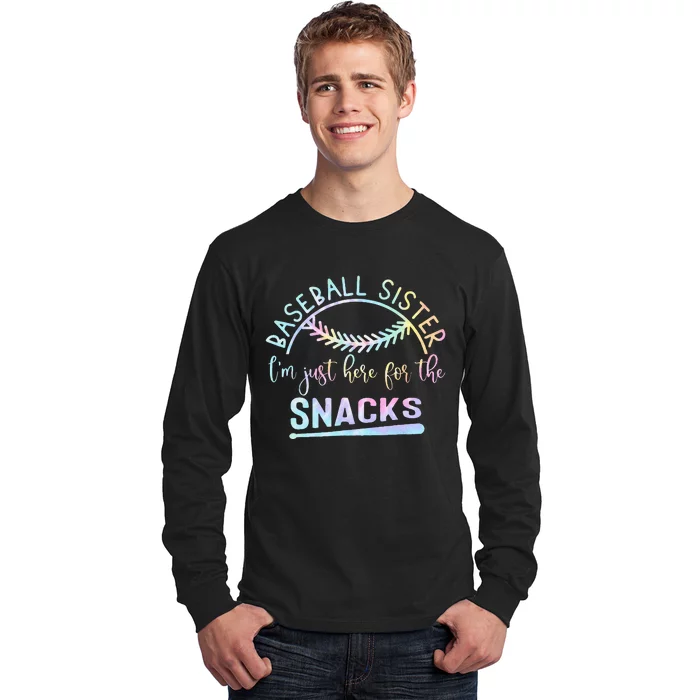 Baseball Sister Im Just Here For The Snacks Retro B Tie Dye Long Sleeve Shirt