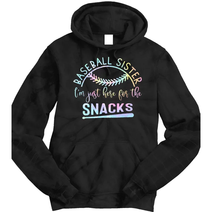 Baseball Sister Im Just Here For The Snacks Retro B Tie Dye Tie Dye Hoodie