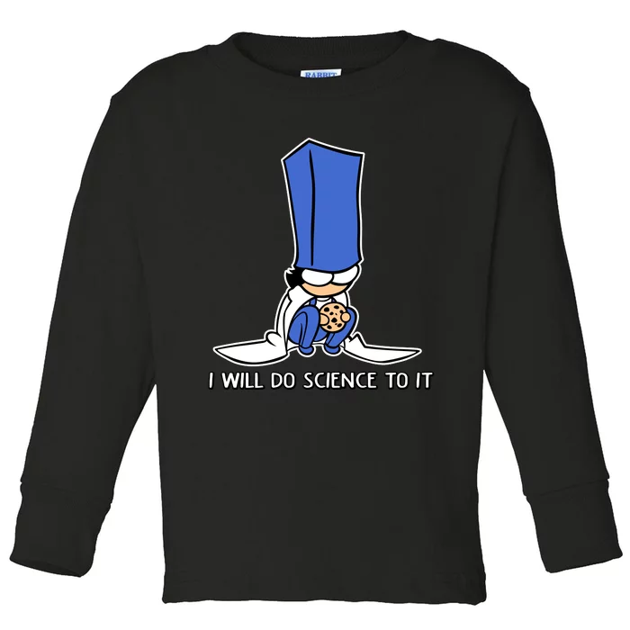 Biscuit Science I Will Do Science To It Toddler Long Sleeve Shirt