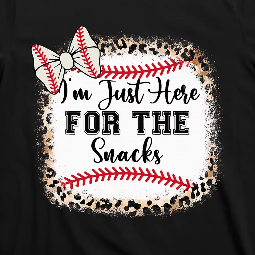 Baseball Sister Im Just Here For The Snacks T-Shirt