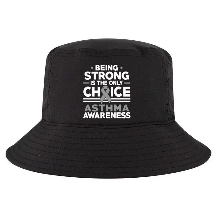 Being Strong Is The Only Choice Asthma Awareness Cool Comfort Performance Bucket Hat