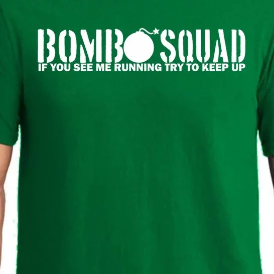 Bomb Squad If You See Me Running Try To Keep Up Pajama Set