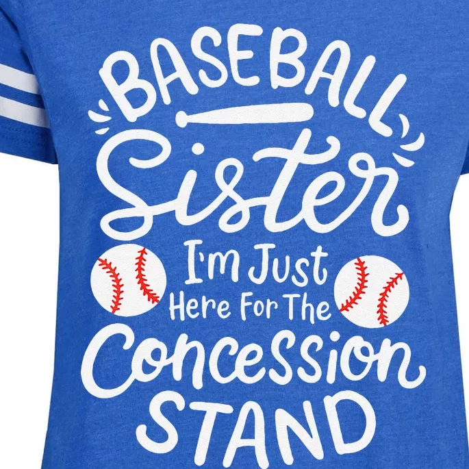 Baseball Sister IM Just Here For Concession Stand Fan Women Enza Ladies Jersey Football T-Shirt