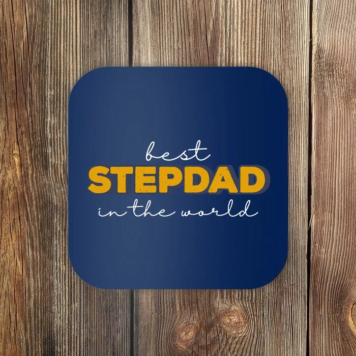 Best Stepdad In The World Fathers Day Coaster