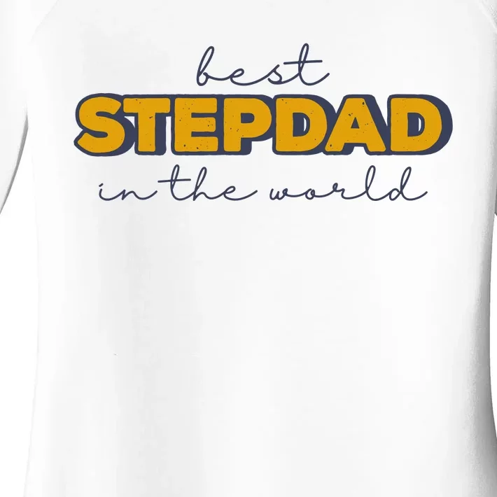 Best Stepdad In The World Fathers Day Women's Perfect Tri Tunic Long Sleeve Shirt