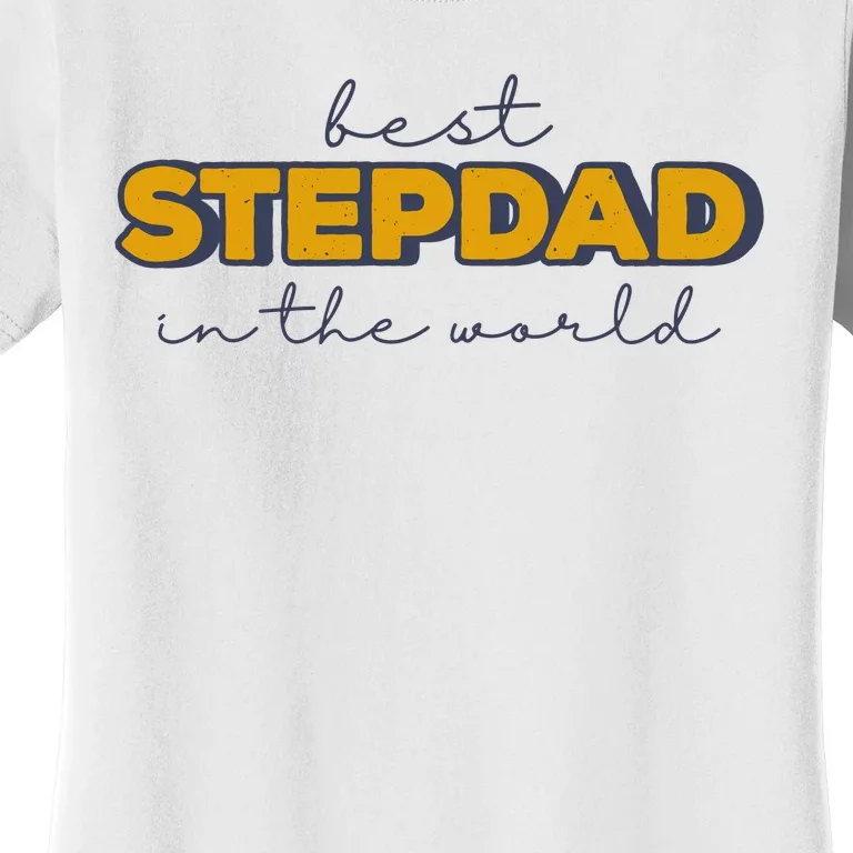 Best Stepdad In The World Fathers Day Women's T-Shirt