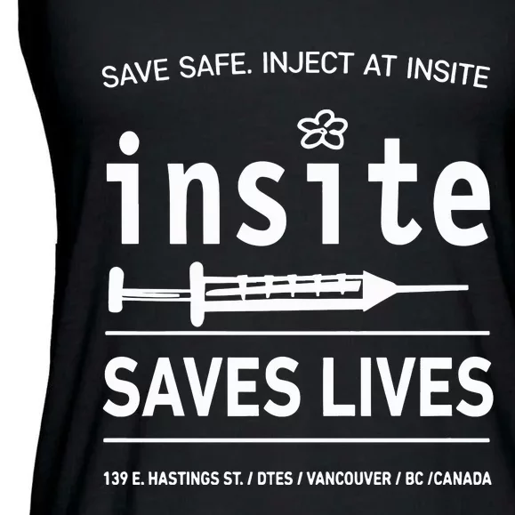 Be Safe Inject At Insite Insite Saves Lives Ladies Essential Flowy Tank