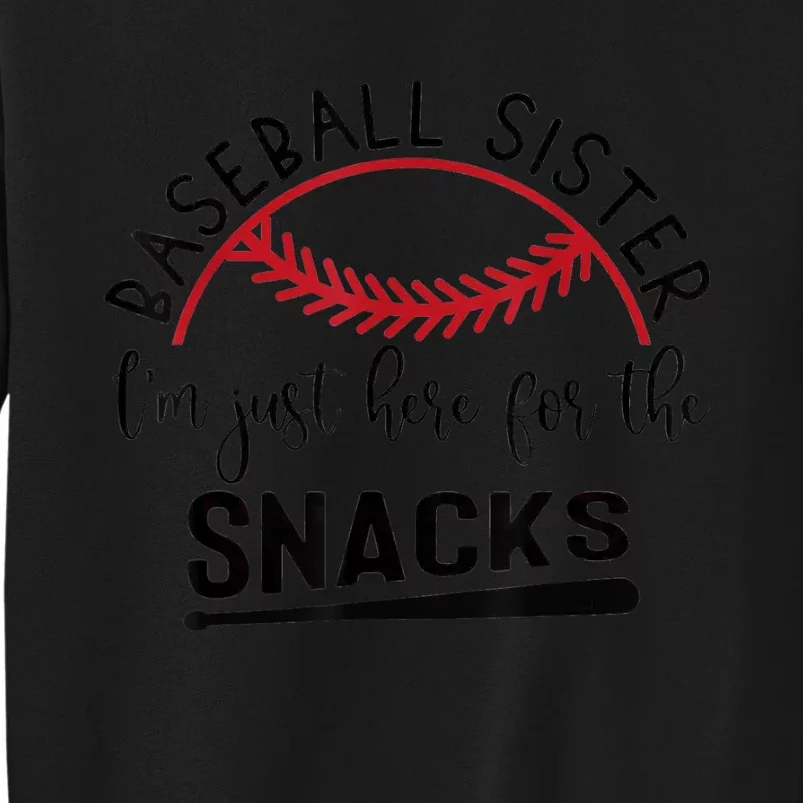 Baseball Sister I'm Just Here For The Snacks Retro Baseball Sweatshirt