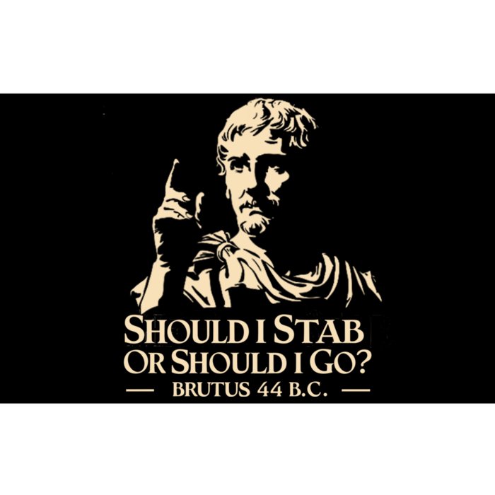 Brutus Stab Julius Caesar Quote Bumper Sticker