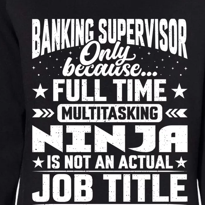 Banking Supervisor Job Title Funny Banking Director Ager Gift Womens California Wash Sweatshirt