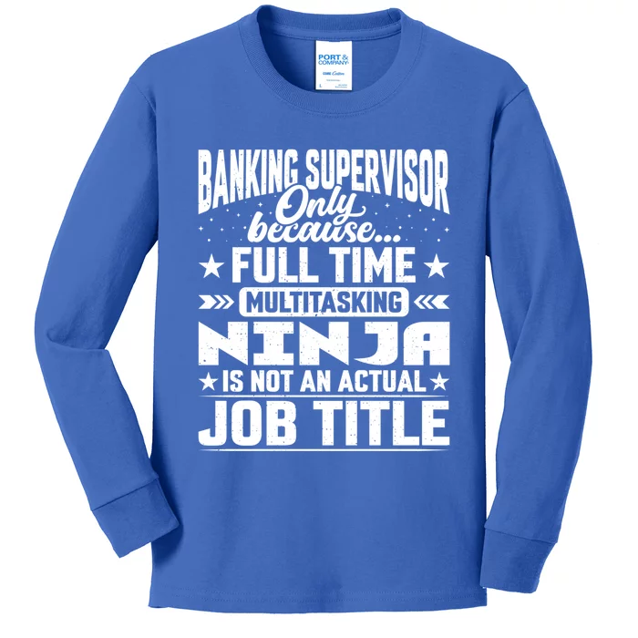 Banking Supervisor Job Title Funny Banking Director Ager Gift Kids Long Sleeve Shirt