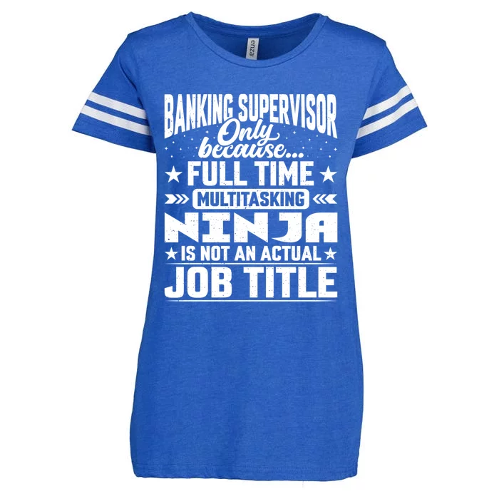 Banking Supervisor Job Title Funny Banking Director Ager Gift Enza Ladies Jersey Football T-Shirt