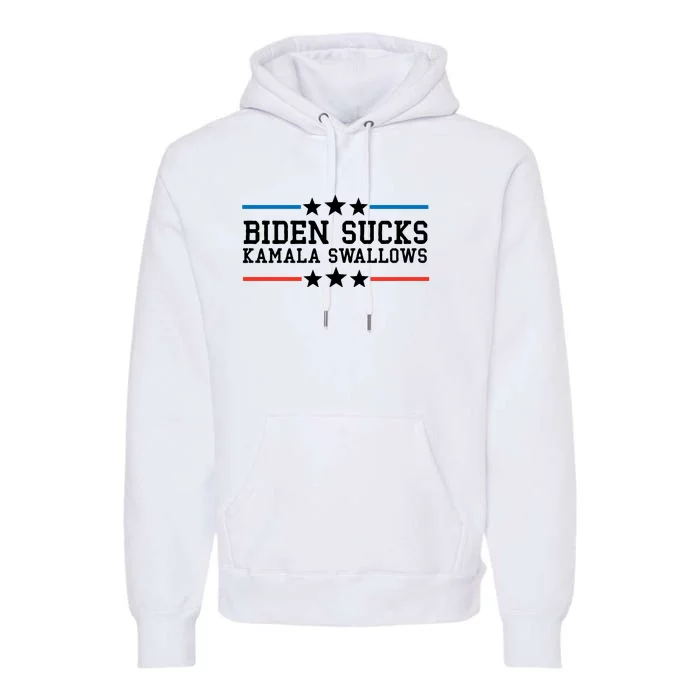 Biden Sucks Kamala Swallows Funny Biden And Kamala Premium Hoodie