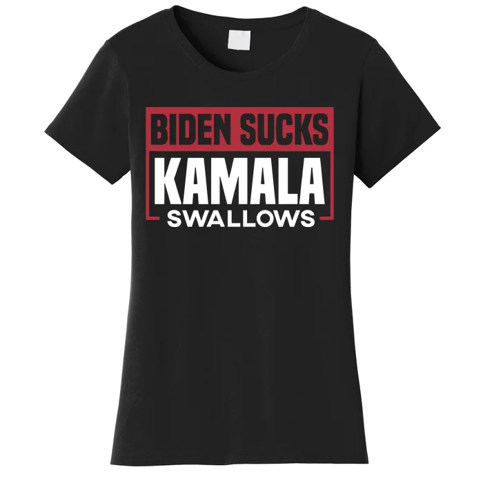 Biden Sucks Kamala Swallows Women's T-Shirt