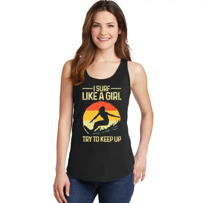 Best Surf Like A Girl Surfer Art For Wo Retro Surfing Ladies Essential Tank