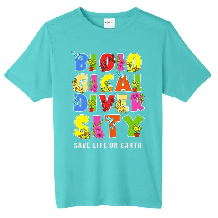 Biodiversity, Safe Life On Earth Planet Day ChromaSoft Performance T-Shirt