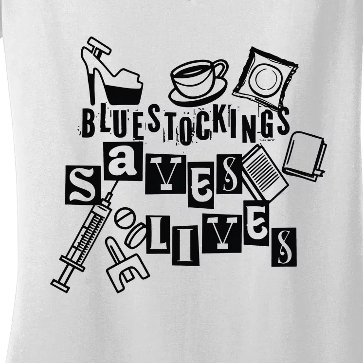 Bluestockings Saves Lives Women's V-Neck T-Shirt