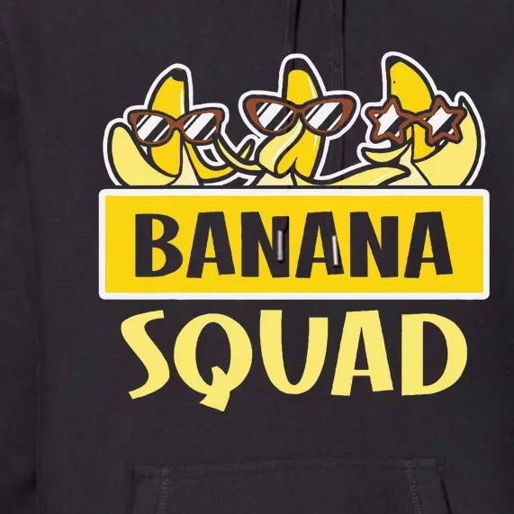 Banana Squad LetS Go Bananas Premium Hoodie