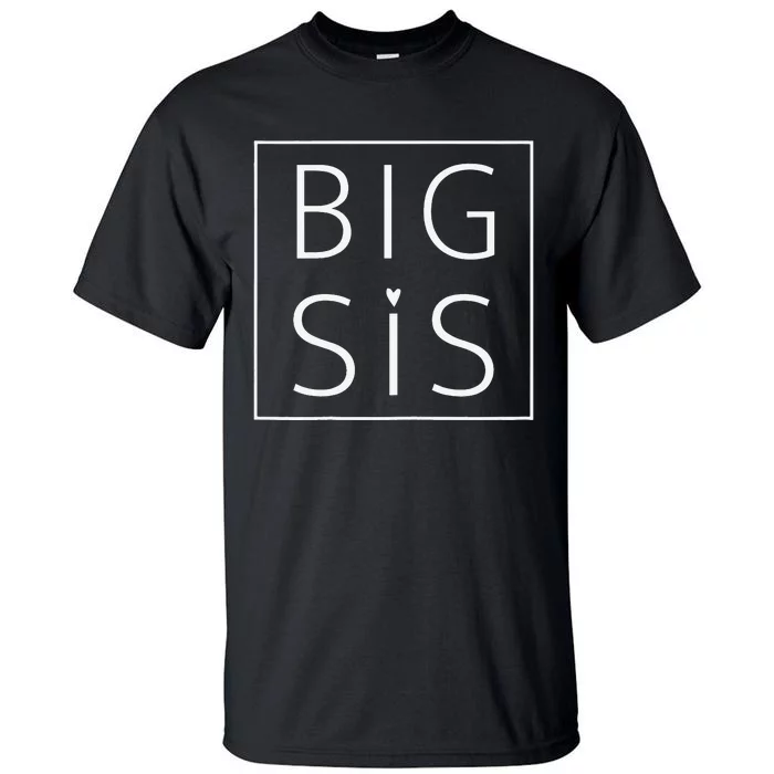 Big Sis Lil Sis Big Sister Little Sister Matching Sibling Tall T-Shirt