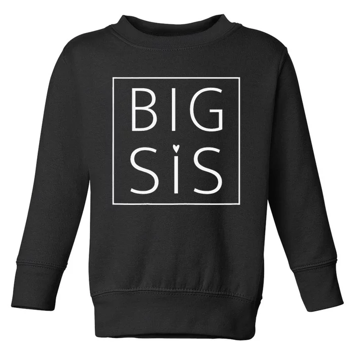 Big Sis Lil Sis Big Sister Little Sister Matching Sibling Toddler Sweatshirt