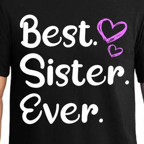 Big Sister Little Sister Middle Sister Best Sister Ever Cool Gift Pajama Set