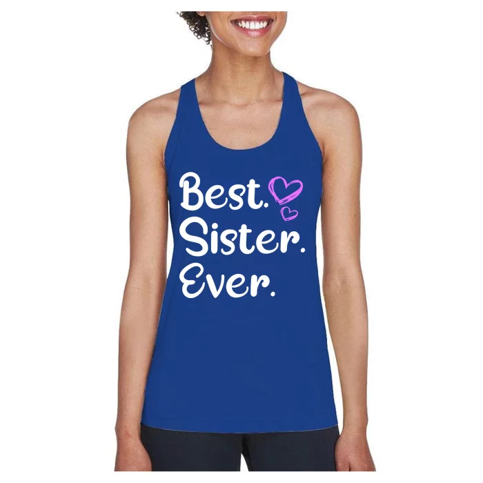 Big Sister Little Sister Middle Sister Best Sister Ever Cool Gift Women's Racerback Tank