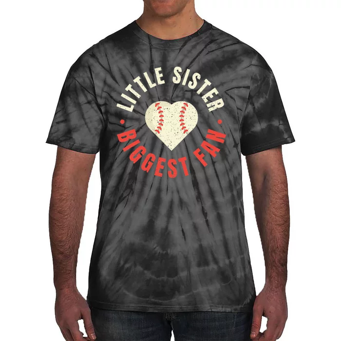 Baseball Sister Little Sister Biggest Fan Ball Tie-Dye T-Shirt