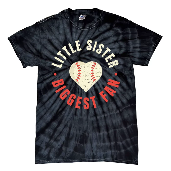 Baseball Sister Little Sister Biggest Fan Ball Tie-Dye T-Shirt