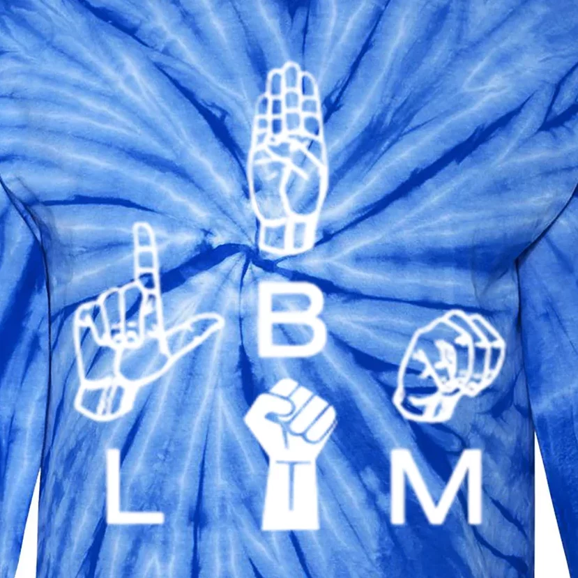 Blm Sign Language Gift Hand Graphic Hu Rights Tee Gift Tie-Dye Long Sleeve Shirt