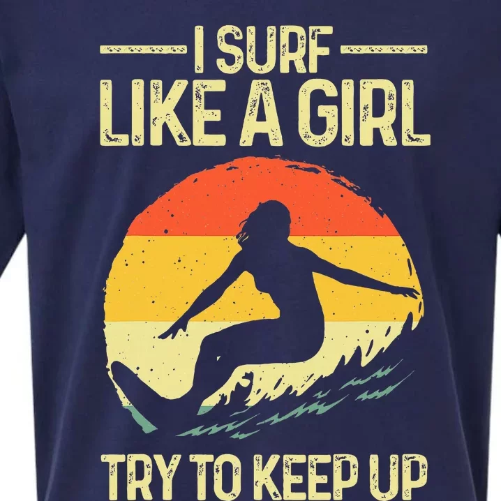 Best Surf Like A Girl Surfer Retro Surfing Sueded Cloud Jersey T-Shirt