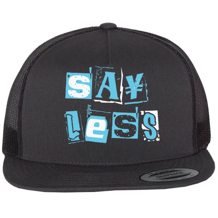 Blue Say Less Blue Color Graphic Flat Bill Trucker Hat