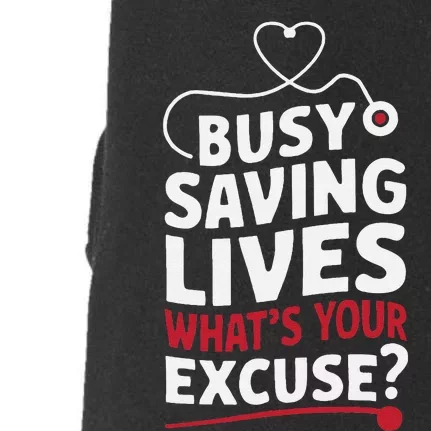 Busy Saving Lives What’S Your Excuse Icu Nurse Doggie 3-End Fleece Hoodie