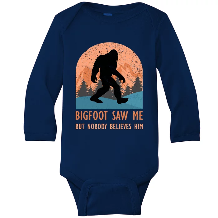 Bigfoot Saw Me But Nobody Believes Him Baby Long Sleeve Bodysuit