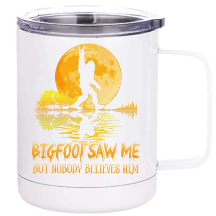 Bigfoot Saw Me But Nobody Believes Him Halloween Bigfoot Front & Back 12oz Stainless Steel Tumbler Cup