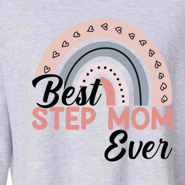 Best Step Mom Ever Rainbow MotherS Day Step Mom Rainbow Great Gift Cropped Pullover Crew