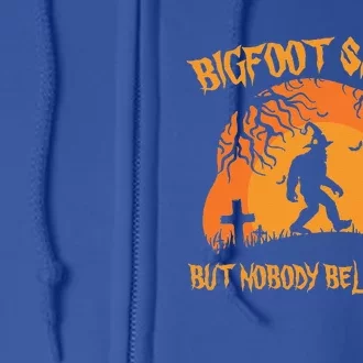 Bigfoot Saw Me But Nobody Believes Him Sasquatch Halloween Full Zip Hoodie