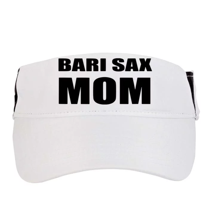 Bari Sax Mom Shirts Band Baritone Saxophone Mother Tee Adult Drive Performance Visor