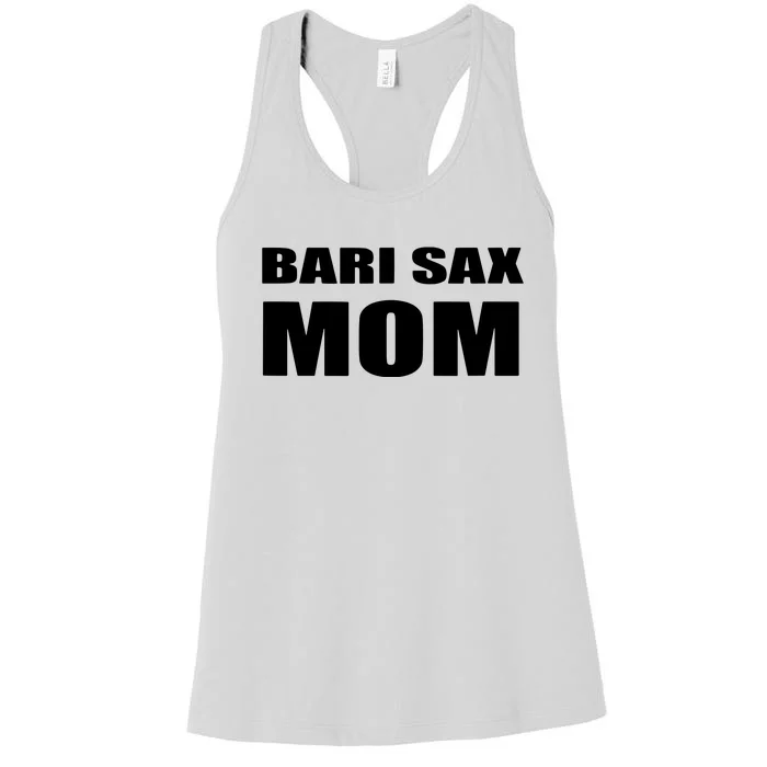 Bari Sax Mom Shirts Band Baritone Saxophone Mother Tee Women's Racerback Tank