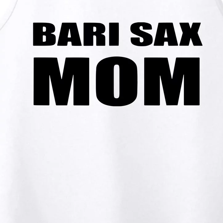 Bari Sax Mom Shirts Band Baritone Saxophone Mother Tee Performance Tank