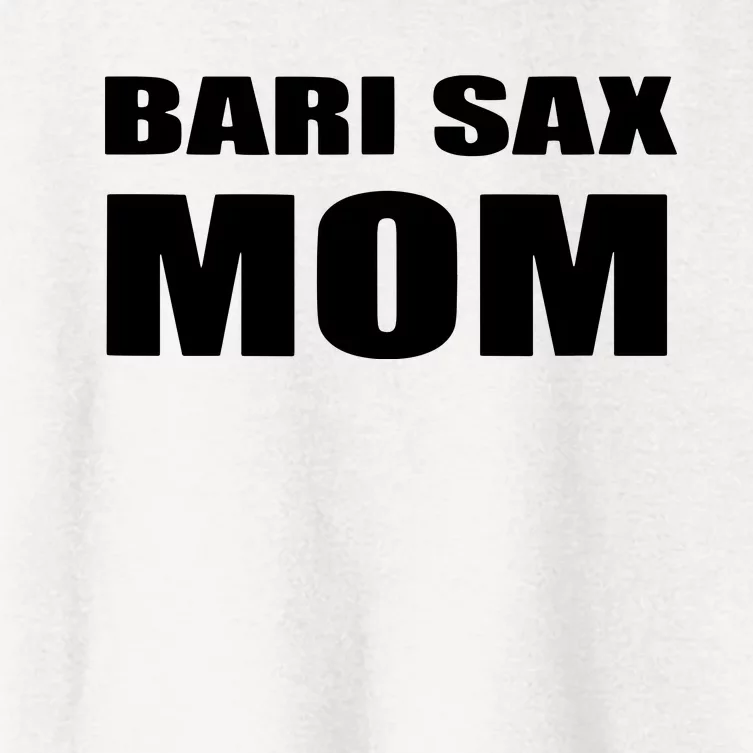 Bari Sax Mom Shirts Band Baritone Saxophone Mother Tee Women's Crop Top Tee