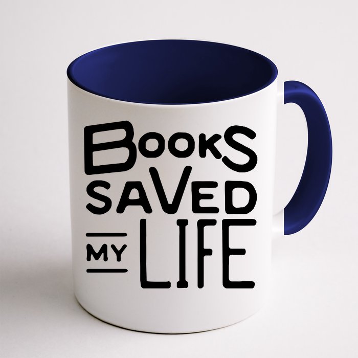 Books Saved My Life Front & Back Coffee Mug