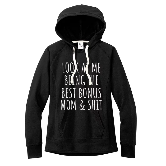 Bonus Step Mom Mothers Day From Stepdaughter Stepson Stepmom Women's Fleece Hoodie