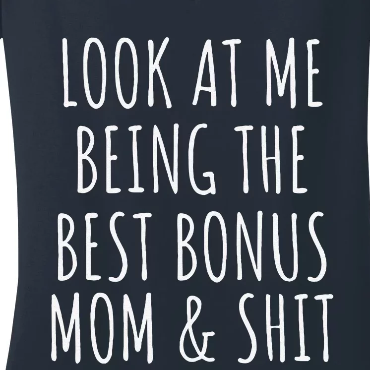 Bonus Step Mom Mothers Day From Stepdaughter Stepson Stepmom Women's V-Neck T-Shirt