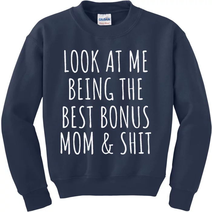 Bonus Step Mom Mothers Day From Stepdaughter Stepson Stepmom Kids Sweatshirt